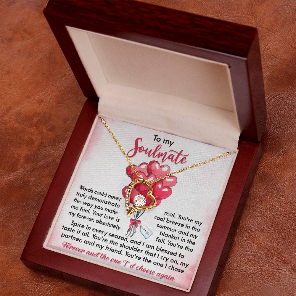 Soulmate I Chose Forever - Gift for Valentine's Day - Forever Love Necklace