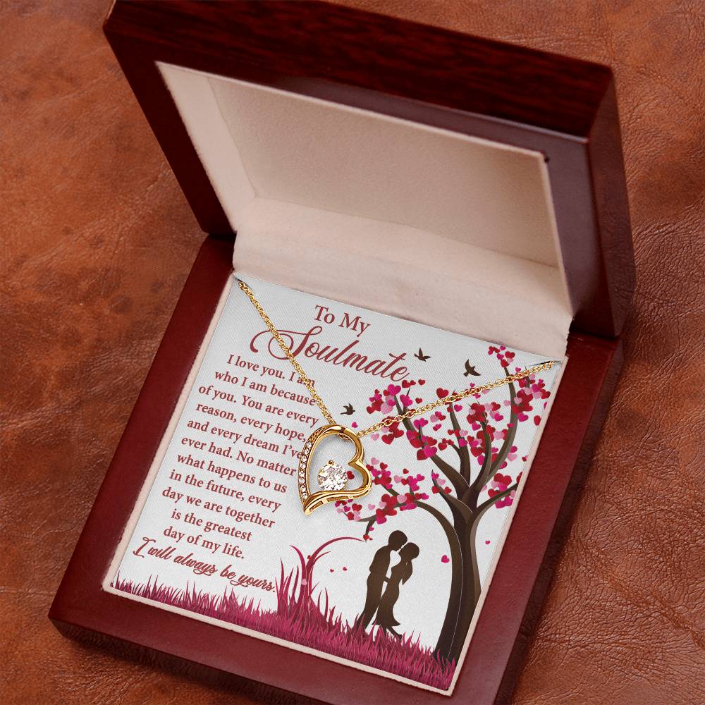 Soulmate Greatest Day - Gift for Valentine's Day - Forever Love Necklace
