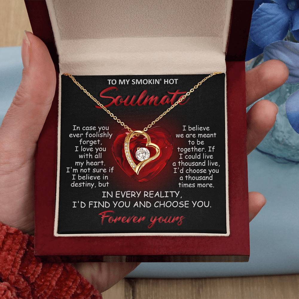 Soulmate All My Heart - Gift for Valentine's Day - Forever Love Necklace