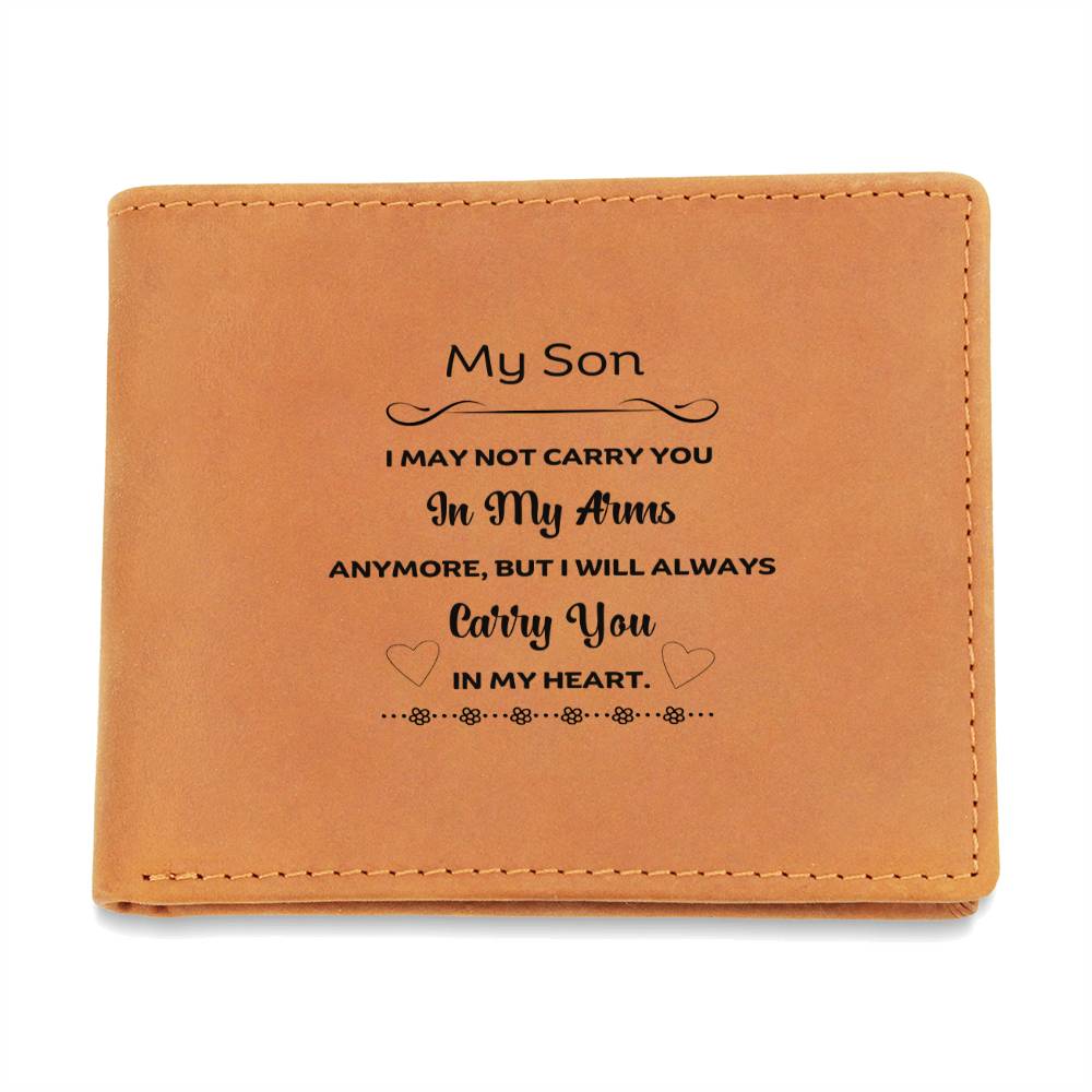 My Son | I Will Always Carry You In My Heart | Leather Wallet