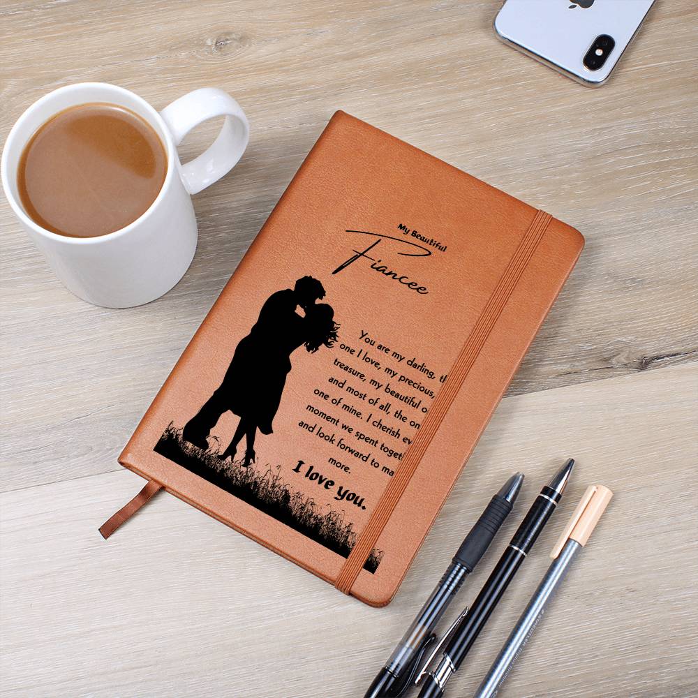 To My Fiancee| The Only One Of Mine | Journal Gift