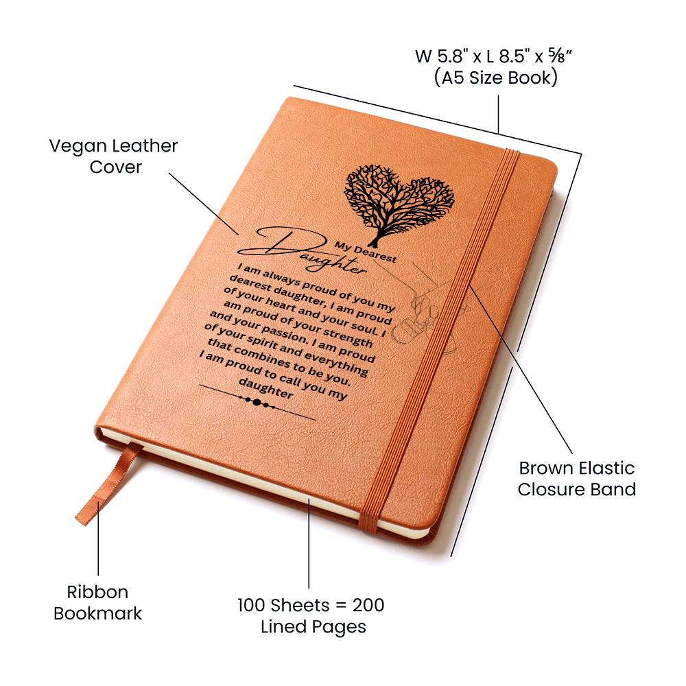 My Dearest Daughter | I Am Always Proud Of You | Journal Gift