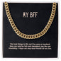 My BFF | I Hope We Stay Best Friends | Cuban Link Necklace