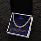 To My Son | Happy Birthday | Cuban Link Necklace
