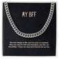 My BFF | I Hope We Stay Best Friends | Cuban Link Necklace