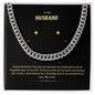 To My Husband | Happy Birthday | Cuban Necklace