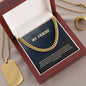 My Friend | You Are A Vital Part Of My Life | Cuban Link Necklace