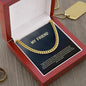 My Friend | You Are A Vital Part Of My Life | Cuban Link Necklace