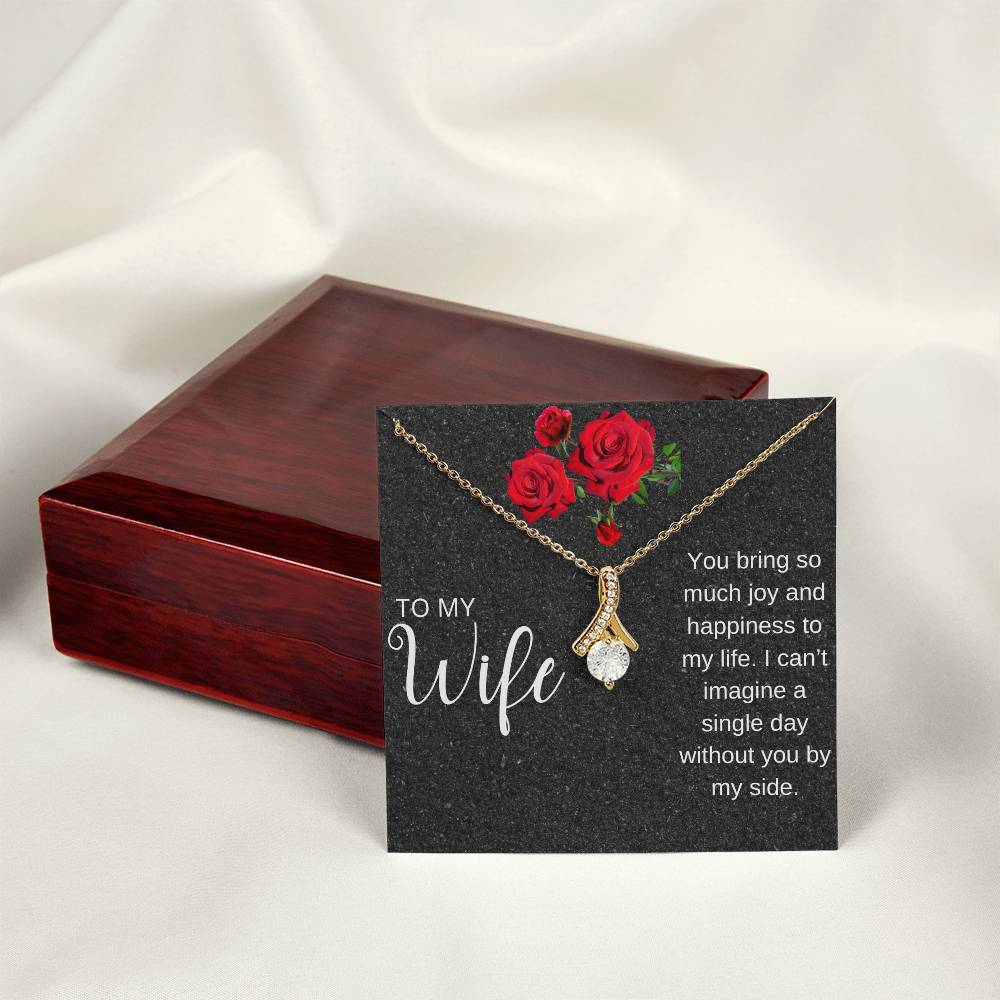 To My Wife | I Can't Imagine A Single Day Without You | Pendant Necklace
