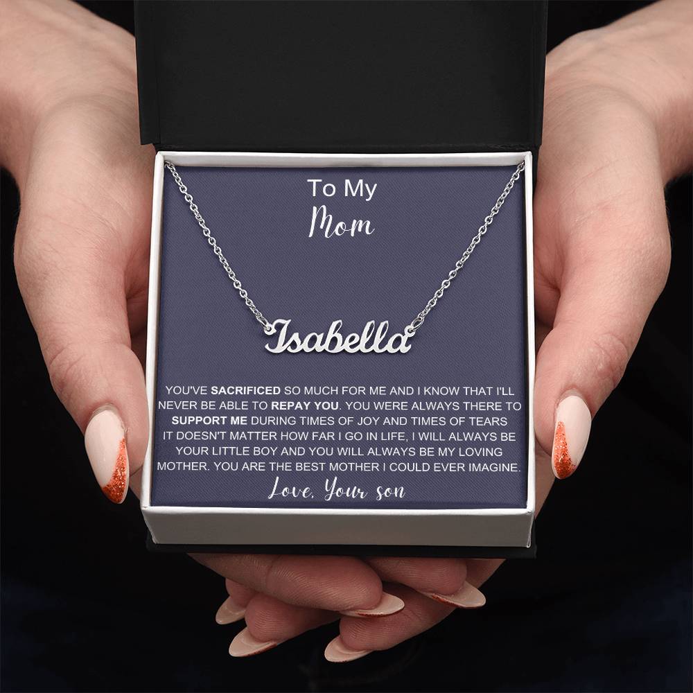 To My Mom | You Are The Best Mother | Name Necklace
