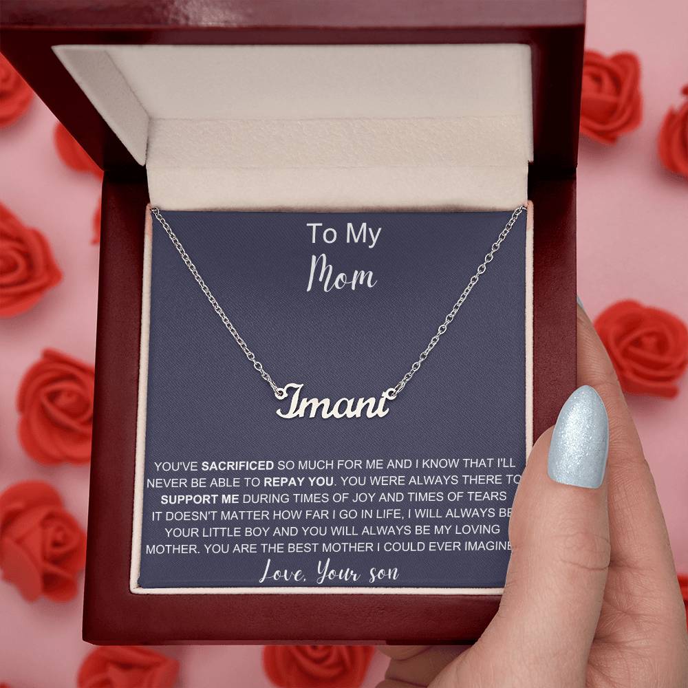 To My Mom | You Are The Best Mother | Name Necklace