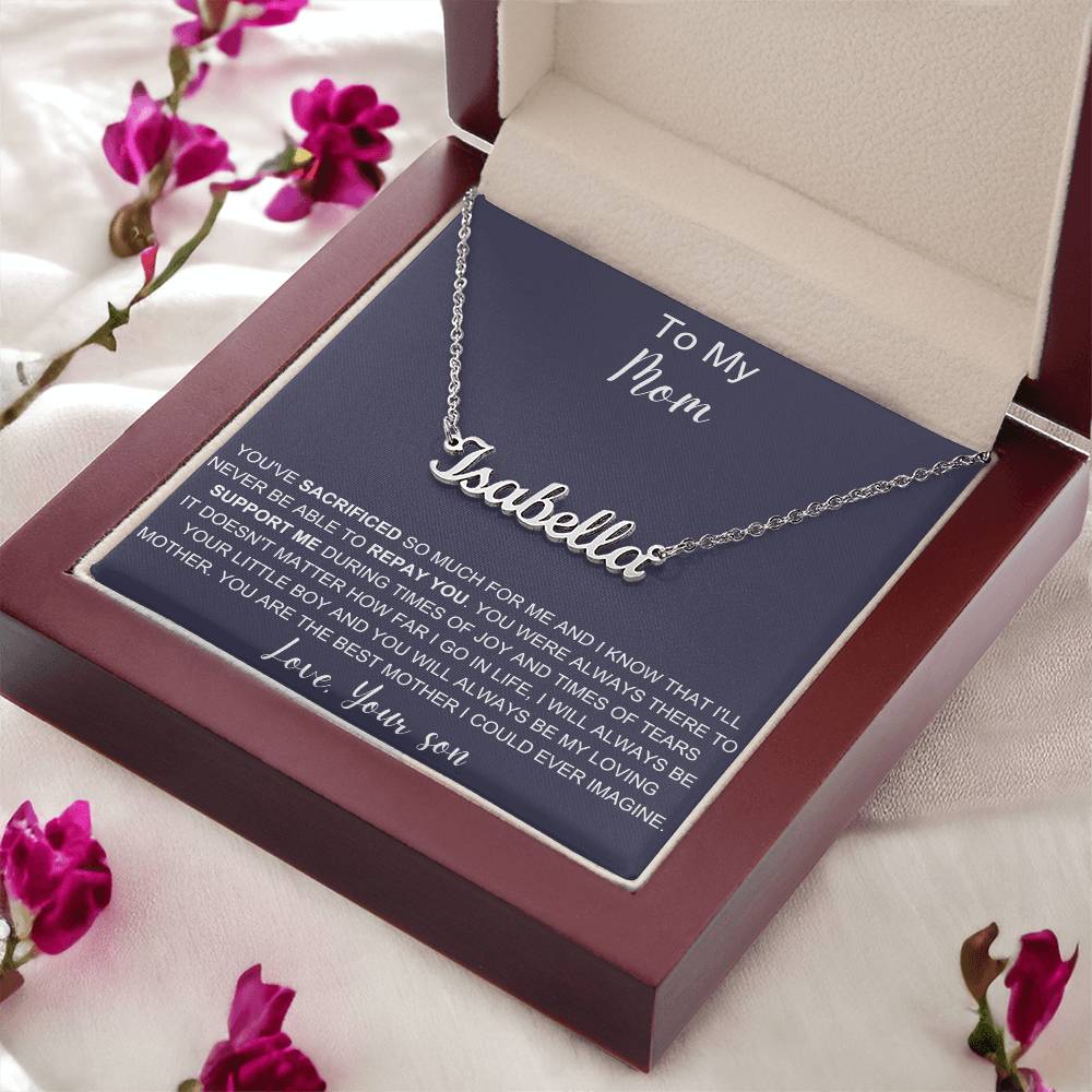 To My Mom | You Are The Best Mother | Name Necklace