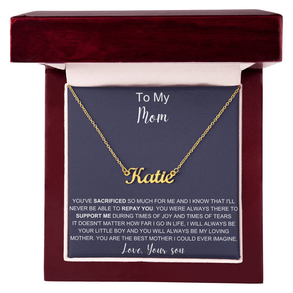 To My Mom | You Are The Best Mother | Name Necklace