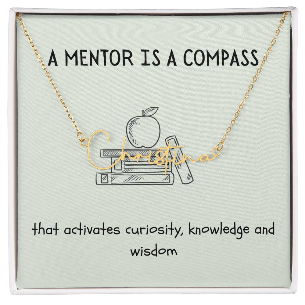 A Mentor Is A Compass | Professional Name Necklace