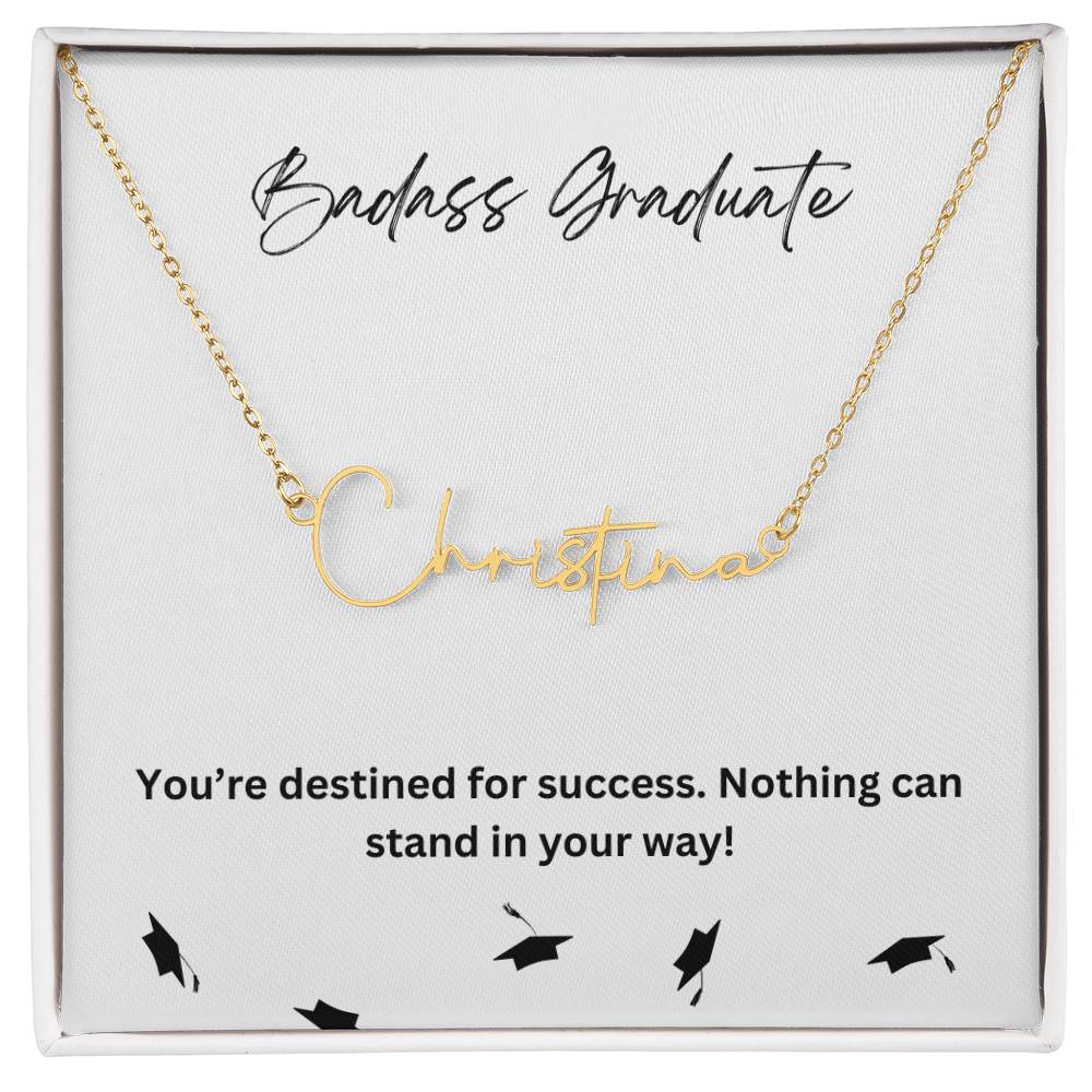 Badass Graduate | Nothing Can Stand In Your Way | Pendant Name Necklace
