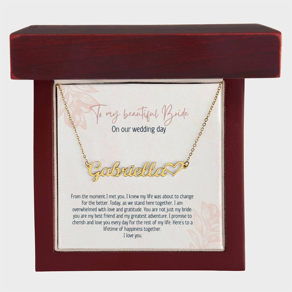 To My Beautiful Bride On Our Wedding Day | Name Necklace