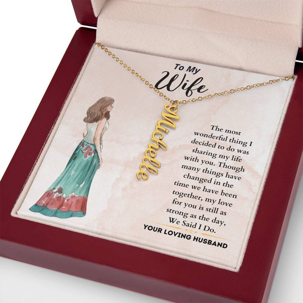 To My Wife | My Love Is Still As Strong As The Day We Said I Do | Name Pendant Necklace