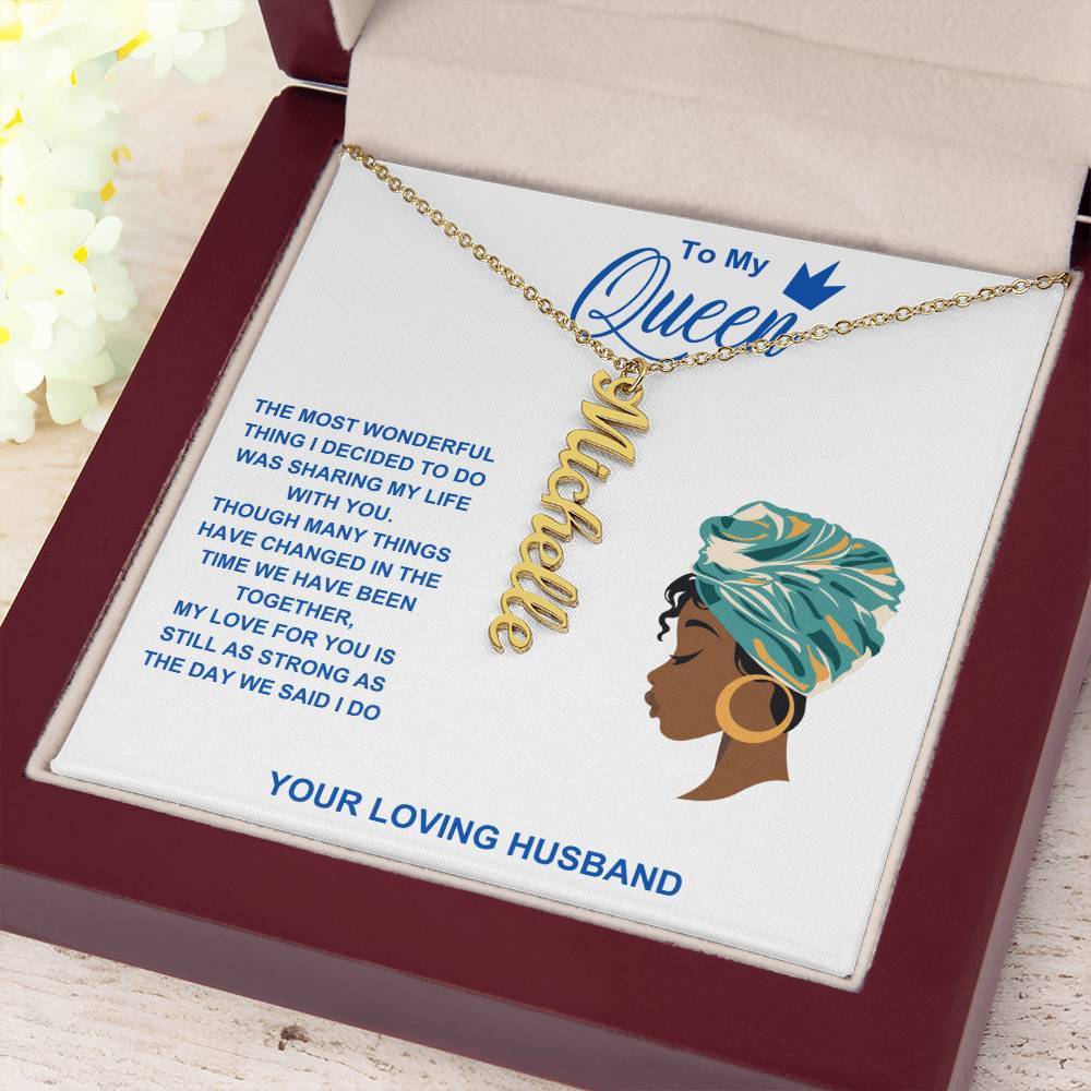 To My Queen | My Love For You Is Strong | Name Necklace