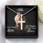 To My Sister | Let Your Faith Be Bigger Than Your Fears | Cross Pendant Necklace