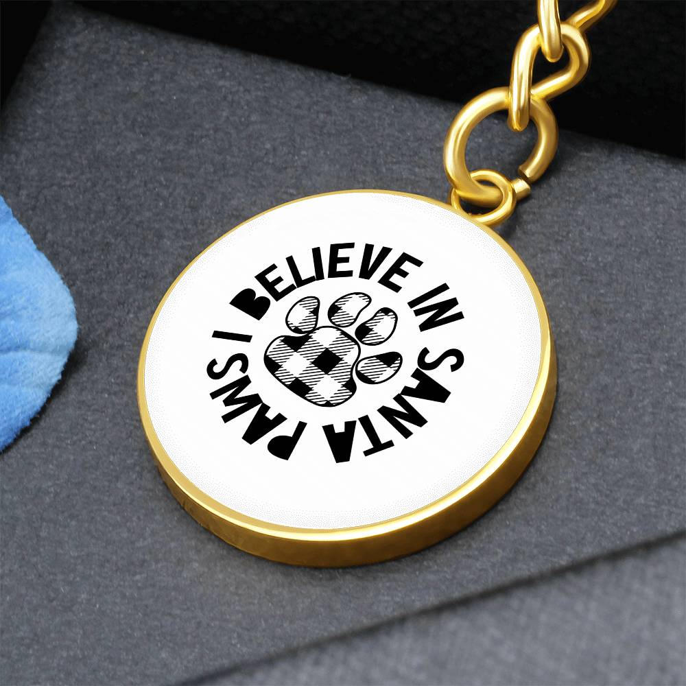 I Believe In Santa Paws | Pet Keychain