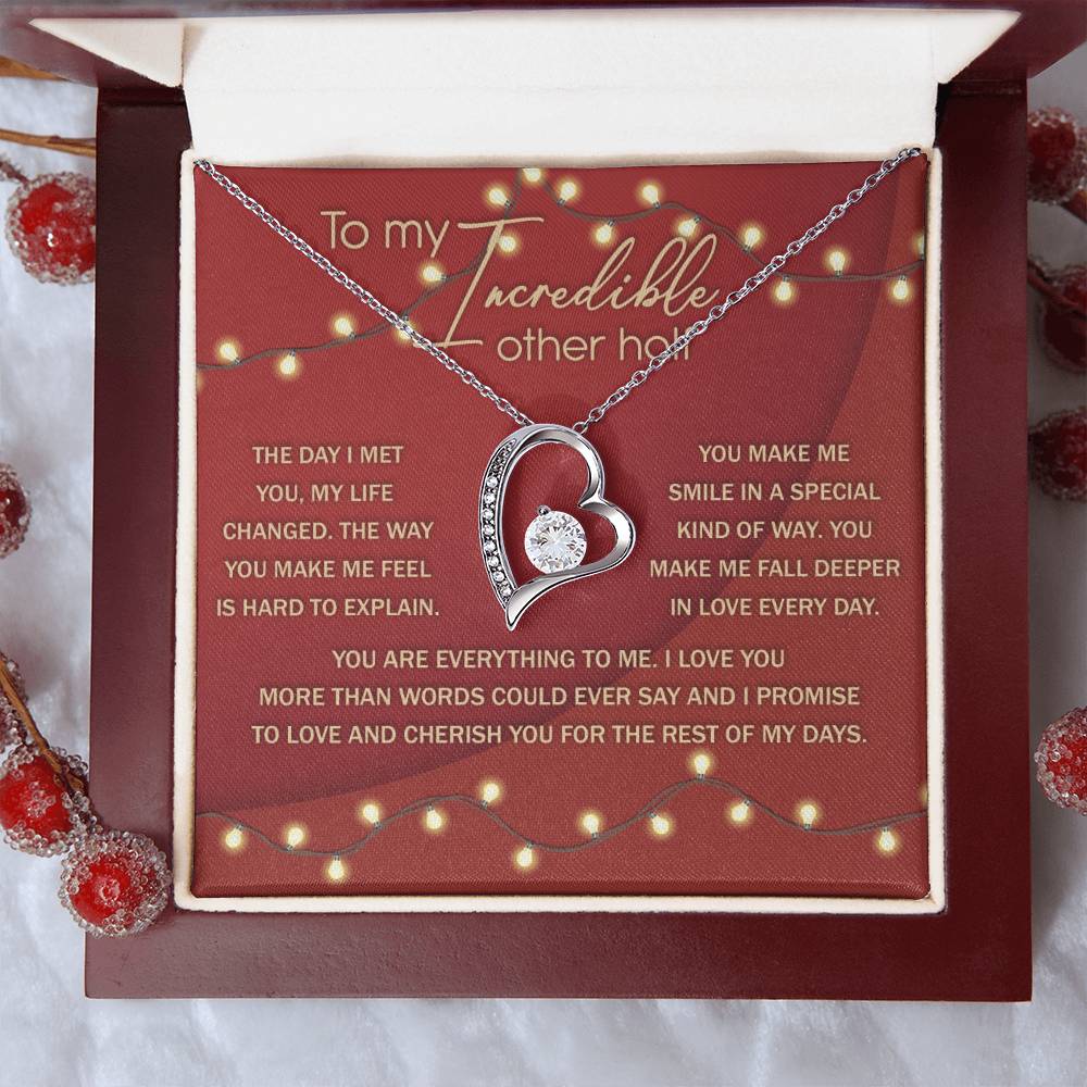 To My Incredible Other Half - Gift for Valentine's Day - Forever Love Necklace