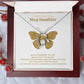 To My Beautiful Step Daughter | You Are Braver Than You Believe | Jewelry Necklace