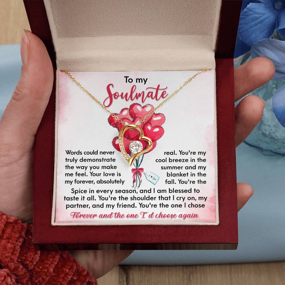 Soulmate I Chose Forever - Gift for Valentine's Day - Forever Love Necklace