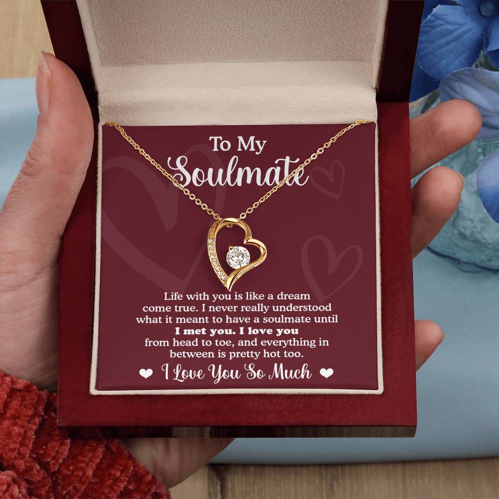 Soulmate Dream Come True - Gift for Valentine's Day - Forever Love Necklace