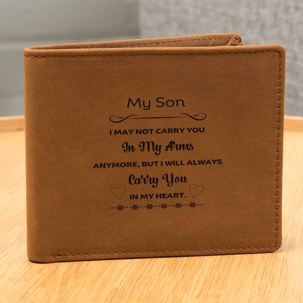My Son | I Will Always Carry You In My Heart | Leather Wallet