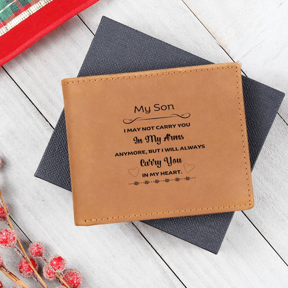 My Son | I Will Always Carry You In My Heart | Leather Wallet
