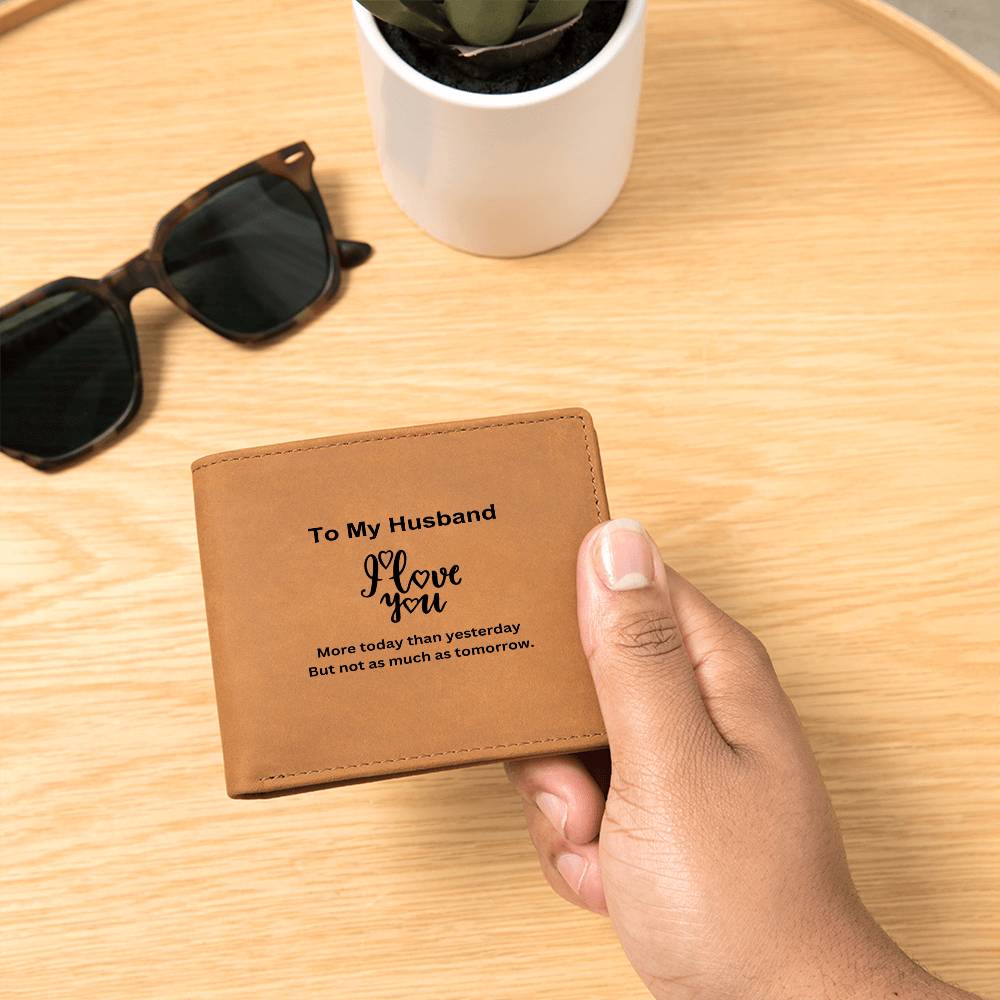 To My Husband | I Love You More Today | Leather Wallet