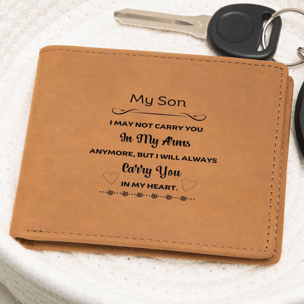 My Son | I Will Always Carry You In My Heart | Leather Wallet