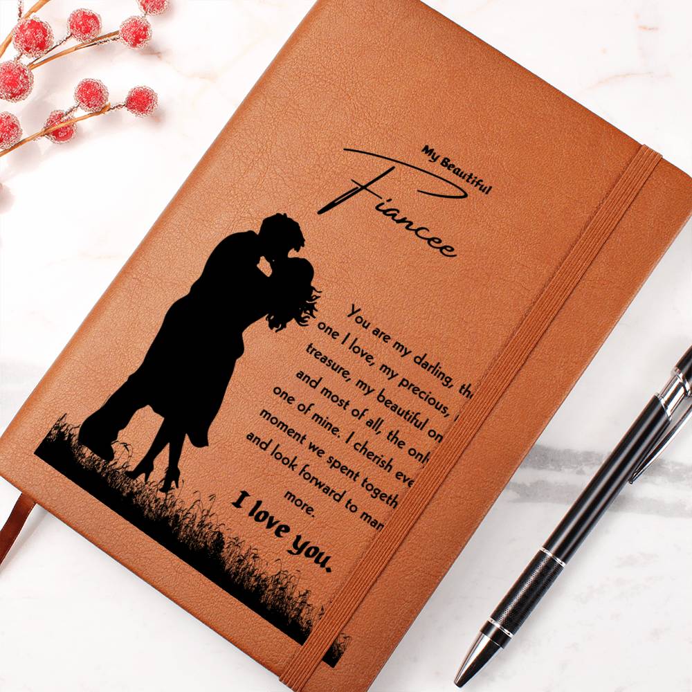To My Fiancee| The Only One Of Mine | Journal Gift