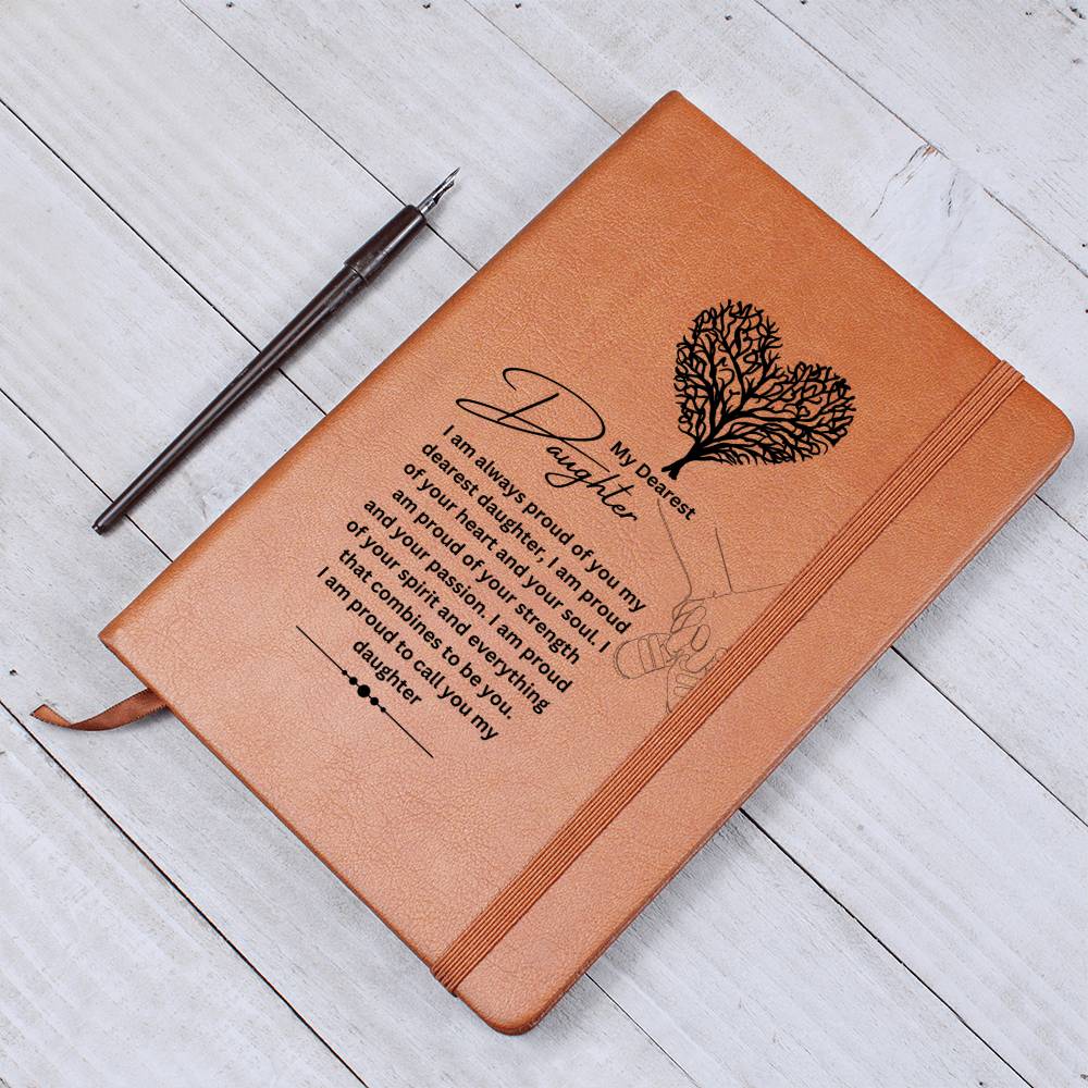 My Dearest Daughter | I Am Always Proud Of You | Journal Gift