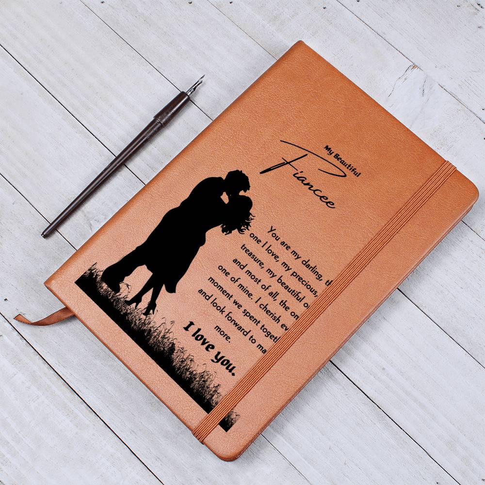 To My Fiancee| The Only One Of Mine | Journal Gift