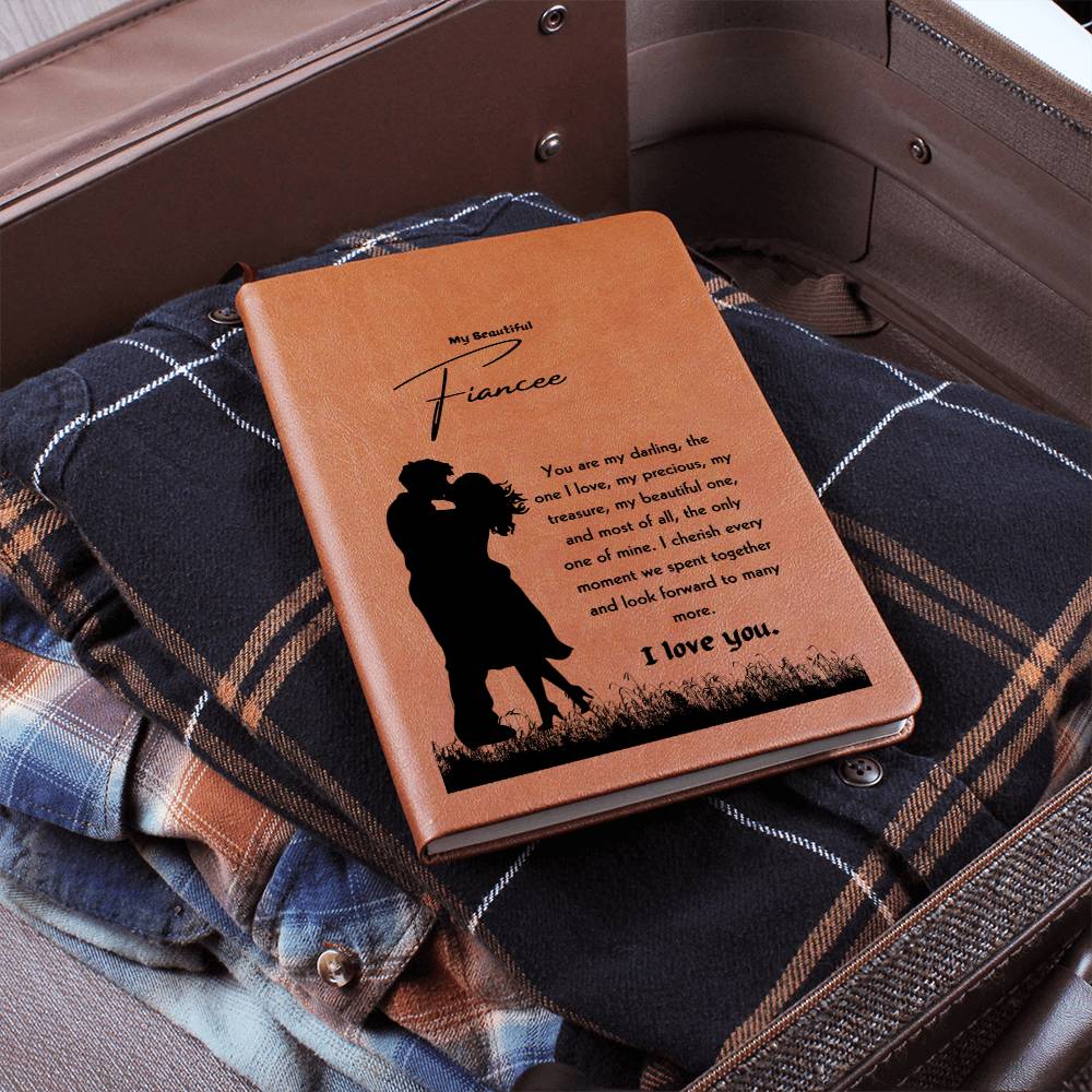 To My Fiancee| The Only One Of Mine | Journal Gift