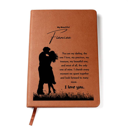 To My Fiancee| The Only One Of Mine | Journal Gift