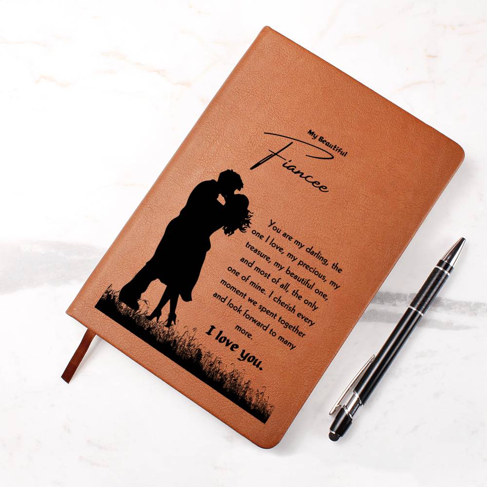 To My Fiancee| The Only One Of Mine | Journal Gift