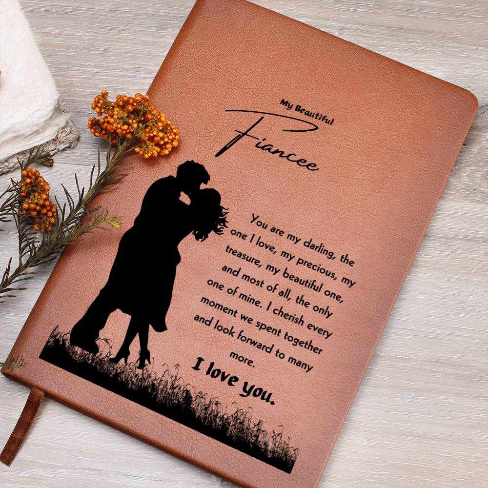 To My Fiancee| The Only One Of Mine | Journal Gift