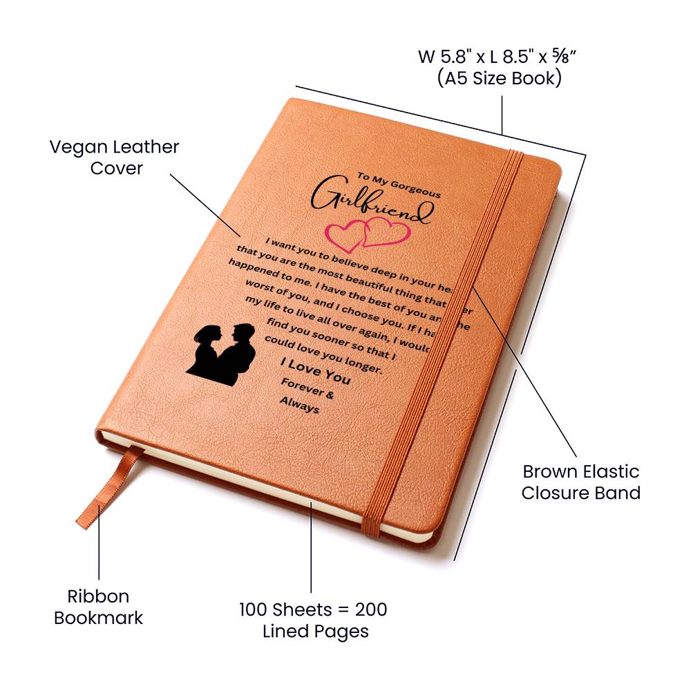 To My Girlfriend | I Have The Best Of You | Journal Gift