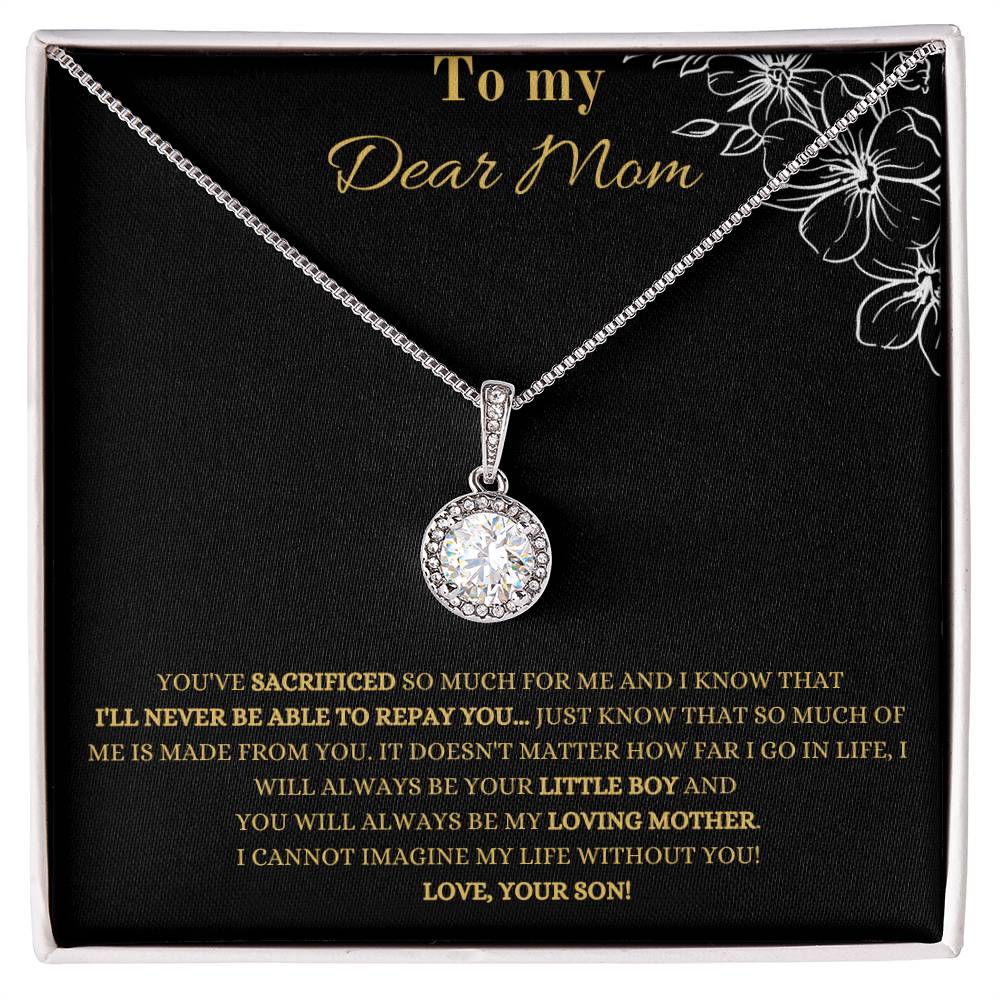 To My Dear Mom | You Have Sacrificed So Much For Me | Pendant Necklace