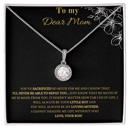 To My Dear Mom | You Have Sacrificed So Much For Me | Pendant Necklace