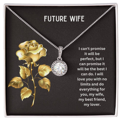 To My Future Wife | I Will Love You With No Limit | Jewelry Pendant Necklace