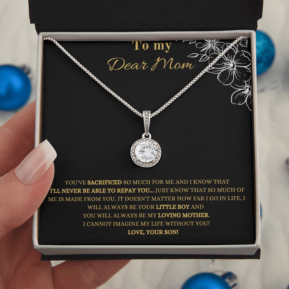 To My Dear Mom | You Have Sacrificed So Much For Me | Pendant Necklace
