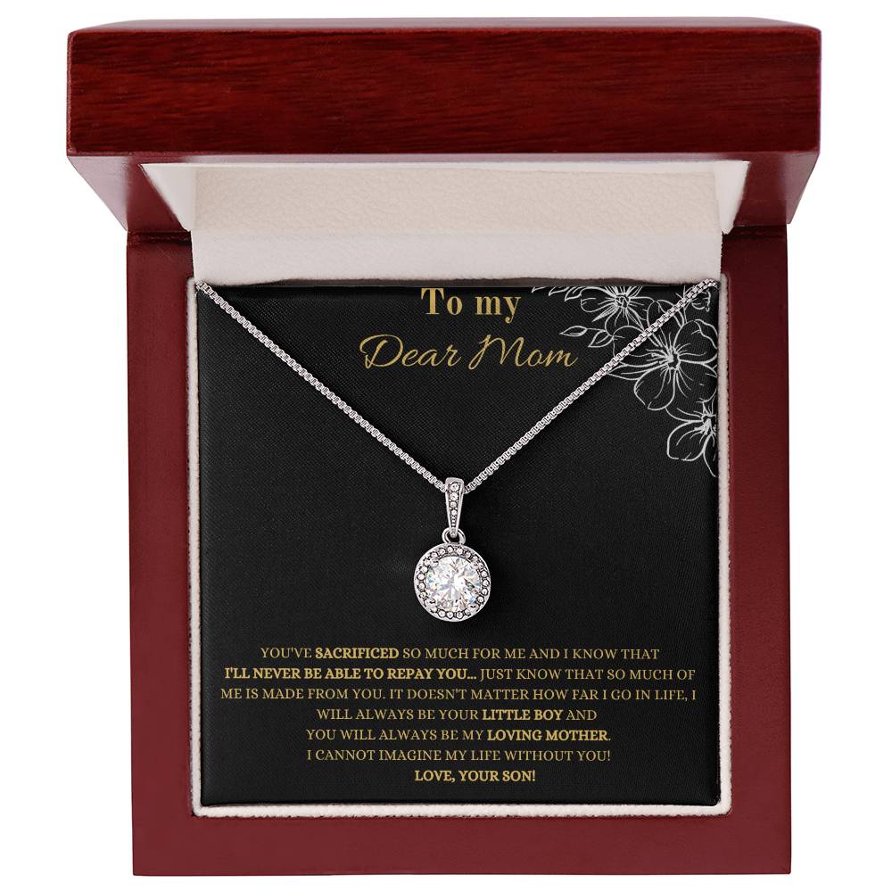 To My Dear Mom | You Have Sacrificed So Much For Me | Pendant Necklace