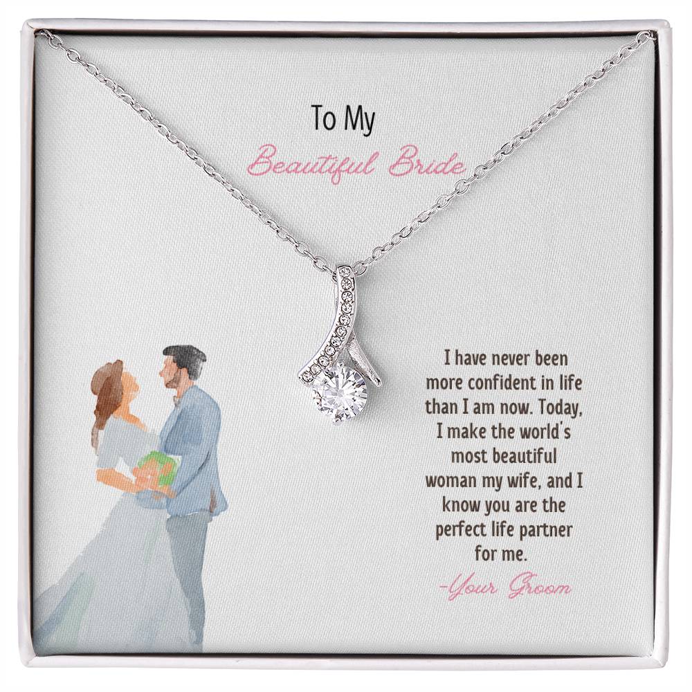 To My Beautiful Bride | I Know You Are The Perfect Life Partner | Pendant Necklace