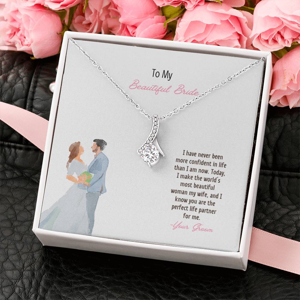 To My Beautiful Bride | I Know You Are The Perfect Life Partner | Pendant Necklace