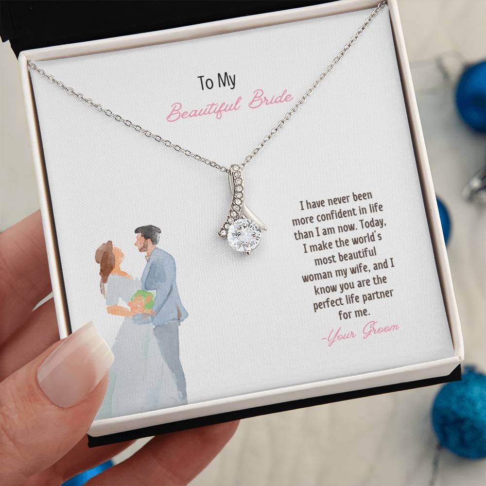 To My Beautiful Bride | I Know You Are The Perfect Life Partner | Pendant Necklace