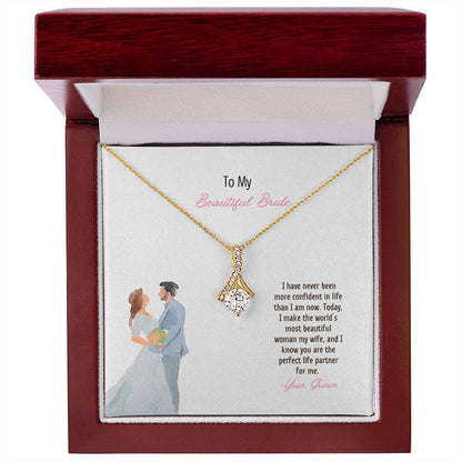 To My Beautiful Bride | I Know You Are The Perfect Life Partner | Pendant Necklace