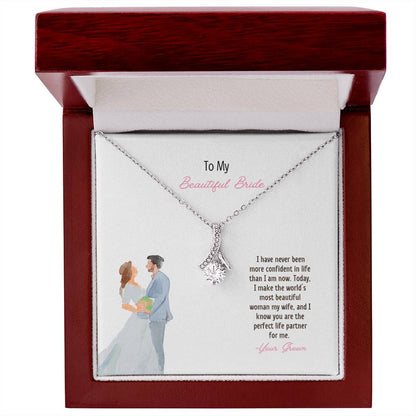 To My Beautiful Bride | I Know You Are The Perfect Life Partner | Pendant Necklace